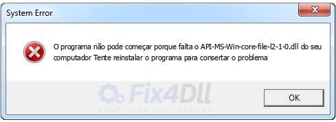 API-MS-Win-core-file-l2-1-0.dll ausente