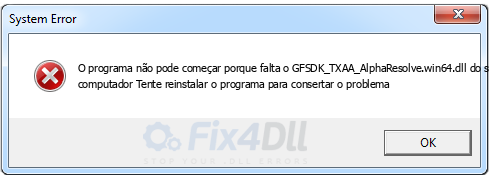 GFSDK_TXAA_AlphaResolve.win64.dll ausente